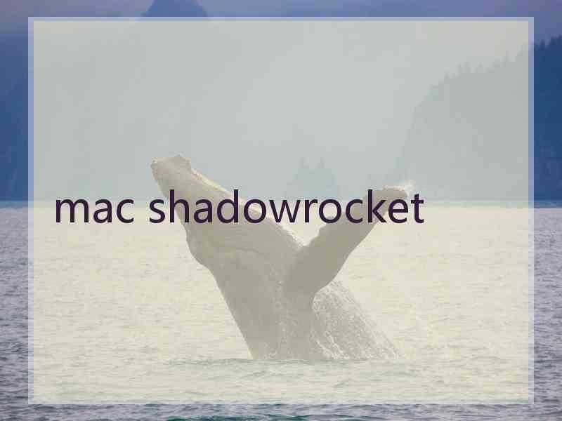 mac shadowrocket