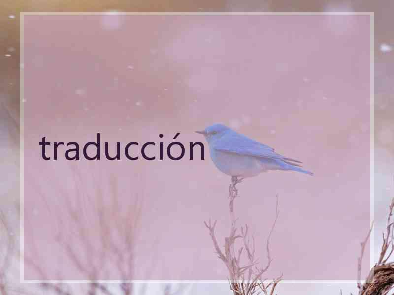 traducción